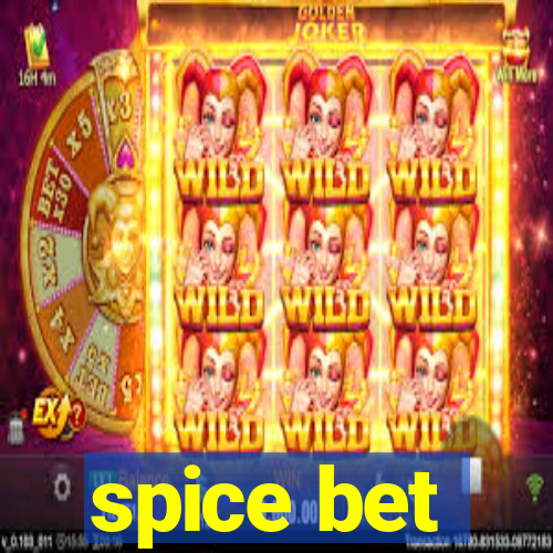 spice bet